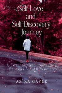 Self-Love and Self-Discovery Journey