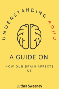 Understanding ADHD