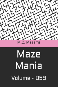 M.C. Mazer's Maze Mania