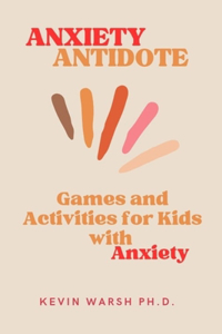 Anxiety Antidote