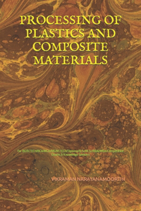 Processing of Plastics and Composite Materials