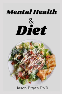 Mental Health and Diet