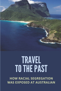 Travel To The Past