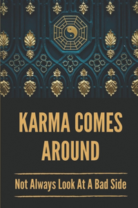 Karma Comes Around