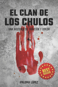 El Clan de los Chulos