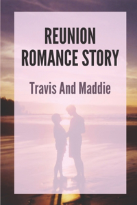 Reunion Romance Story