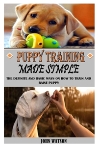 Puppy Training Made Simple