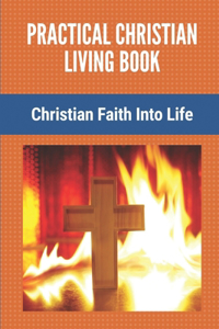 Practical Christian Living Book