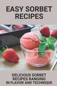 Easy Sorbet Recipes