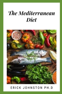 The Mediterranean Diet