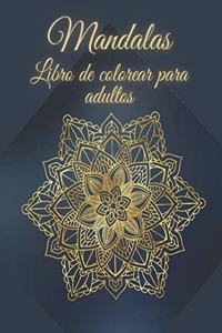 Libro de Colorear para Adultos. Mandalas