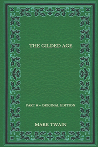 The Gilded Age