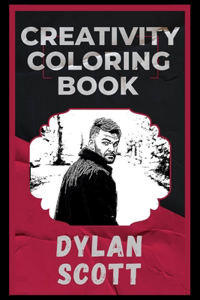 Dylan Scott Creativity Coloring Book