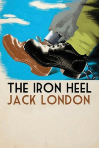 The Iron Heel (Annotated)