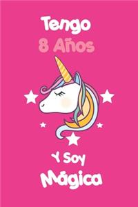 Tengo 8 Años Y Soy Magica