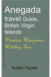Anegada travel Guide, British Virgin Islands