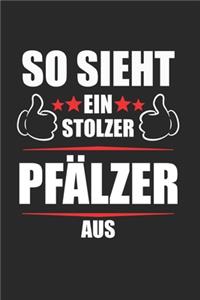 So Sieht Ein Stolzer Pfälzer Aus