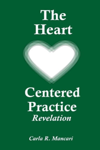The Heart-Centered Practice