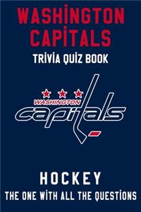 Washington Capitals Trivia Quiz Book - Hockey - The One With All The Questions