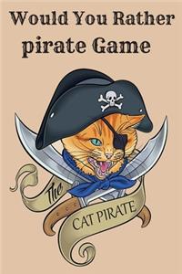 Would You Rather pirate Game