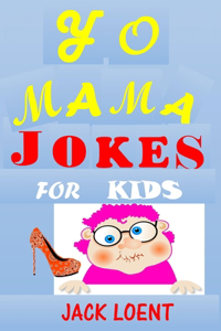 Yo Mama Jokes for Kids