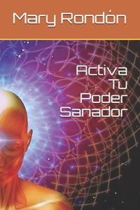 Activa Tu Poder Sanador