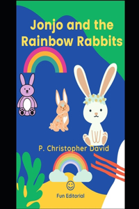 Jonjo and the Rainbow Rabbits