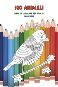 Libri da colorare per adulti - Anti stress - 100 Animali