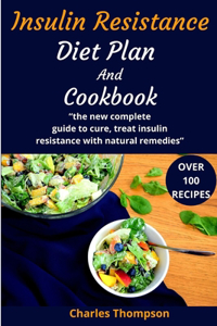 Insulin Resistance Diet Plan And Cookbook