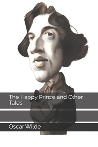 The Happy Prince and Other Tales