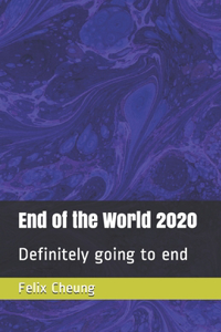 End of the World 2020