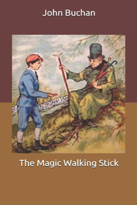 The Magic Walking Stick