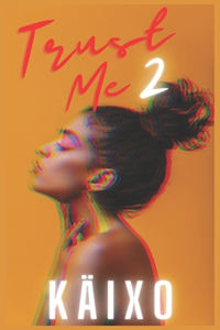 Trust Me 2