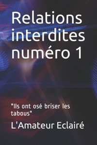 Relations interdites numéro 1