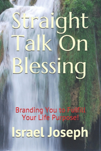 Straight Talk On Blessing