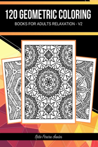 120 Geometric coloring books for adults relaxation