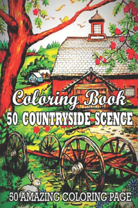 Coloring Book 50 Countryside Scence 50 Amazing Coloring Page