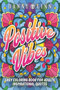 Easy Coloring Book for Adults Inspirational Quotes