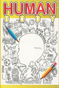 Human Body Activity Book For Kids