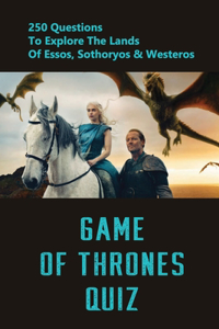 Game Of Thrones Quiz