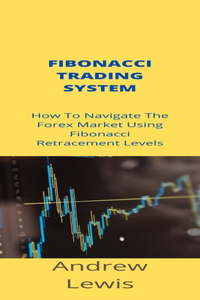 Fibonacci Trading System