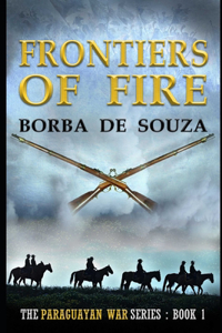 Frontiers of Fire