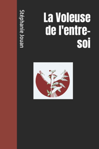 La Voleuse de l'entre-soi