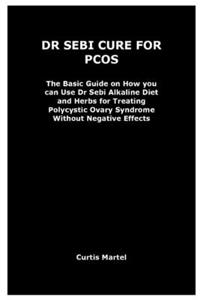 Dr Sebi Cure for Pcos
