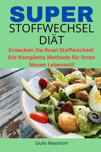 Super Stoffwechsel Diät