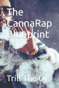 CannaRap Blueprint