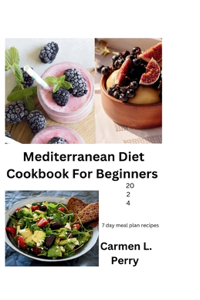 Mediterranean Diet Cookbook For Beginners