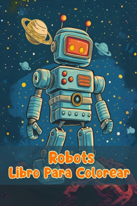 Libro Para Colorear de Robots