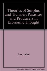 Theories of Surplus and Transfer