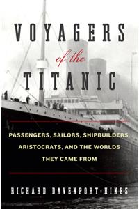 Voyagers of the Titanic